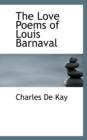 The Love Poems of Louis Barnaval - Book