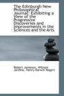 The Edinburgh New Philosophical Journal : Exhibiting a View of the Progressive Discoveries and Improv - Book