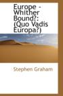 Europe - Whither Bound? : Quo Vadis Europa? - Book