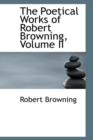The Poetical Works of Robert Browning, Volume II - Book