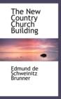The New Country Church Building - Book