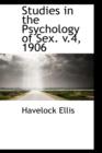 Studies in the Psychology of Sex. V.4, 1906 - Book