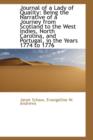 Journal of a Lady of Quality : Being the Narrative of a Journey from Scotland to the West Indies, Nor - Book