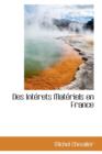 Des Int Rets Mat Riels En France - Book