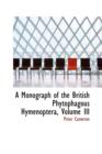 A Monograph of the British Phytophagous Hymenoptera, Volume III - Book