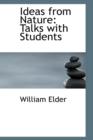 Ideas from Nature : Talks with Students - Book