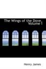 The Wings of the Dove, Volume I - Book