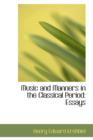 Music and Manners in the Classical Period : Essays - Book
