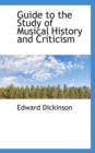Guide to the Study of Musical History and Criticism - Book