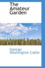 The Amateur Garden - Book