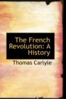 The French Revolution : A History - Book