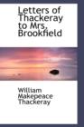 Letters of Thackeray to Mrs. Brookfield - Book