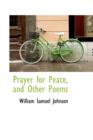 Prayer for Peace, and Other Poems - Book