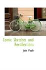 Comic Sketches and Recollections - Book
