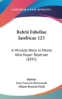 Babrii Fabellae Iambicae 123 : A Minoide Mena In Monte Atho Nuper Repertae (1845) - Book