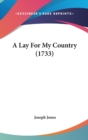 A Lay For My Country (1733) - Book