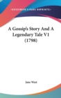 A Gossip's Story And A Legendary Tale V1 (1798) - Book