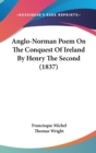 Anglo-Norman Poem On The Conquest Of Ireland By Henry The Second (1837) - Book