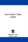 Aunt Judy's Tales (1859) - Book