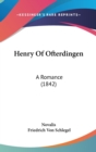 Henry Of Ofterdingen : A Romance (1842) - Book
