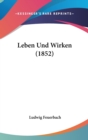 Leben Und Wirken (1852) - Book