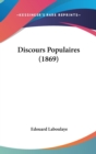 Discours Populaires (1869) - Book
