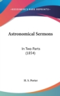 Astronomical Sermons : In Two Parts (1854) - Book