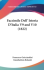Facsimile Dell' Istoria D'Italia V9 and V10 (1822) - Book