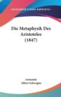 Die Metaphysik Des Aristoteles (1847) - Book