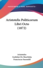 Aristotelis Politicorum Libri Octo (1872) - Book