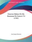 Oeuvres Melees De Mr. Rousseau De Geneve V4 (1783) - Book