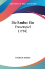 Die Rauber, Ein Trauerspiel (1788) - Book