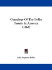 Genealogy Of The Bolles Family In America (1865) - Book