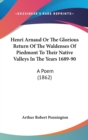 Henri Arnaud Or The Glorious Return Of The Waldenses Of Piedmont To Their Native Valleys In The Years 1689-90 : A Poem (1862) - Book