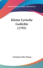 Kleine Lyrische Gedichte (1793) - Book