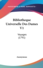 Bibliotheque Universelle Des Dames V1 : Voyages (1791) - Book