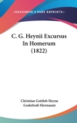 C. G. Heynii Excursus In Homerum (1822) - Book