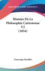 Histoire De La Philosophie Cartesienne V2 (1854) - Book