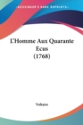 L'Homme Aux Quarante Ecus (1768) - Book