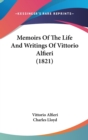 Memoirs Of The Life And Writings Of Vittorio Alfieri (1821) - Book