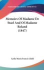 Memoirs Of Madame De Stael And Of Madame Roland (1847) - Book