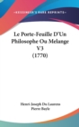 Le Porte-Feuille D'Un Philosophe Ou Melange V3 (1770) - Book