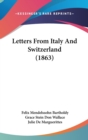 Letters From Italy And Switzerland (1863) - Book