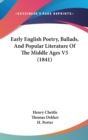 Early English Poetry, Ballads, And Popular Literature Of The Middle Ages V5 (1841) - Book