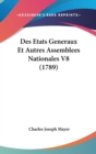 Des Etats Generaux Et Autres Assemblees Nationales V8 (1789) - Book