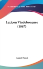 Lexicon Vindobonense (1867) - Book