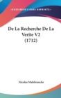De La Recherche De La Verite V2 (1712) - Book