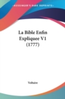 La Bible Enfin Expliquee V1 (1777) - Book