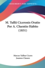 M. Tullii Ciceronis Oratio Por A. Cluentio Habito (1831) - Book