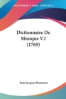 Dictionnaire De Musique V2 (1769) - Book